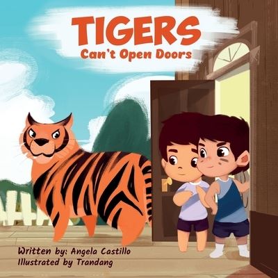 Cover for Angela Castillo · Tigers Can't Open Doors (Paperback Book) (2020)