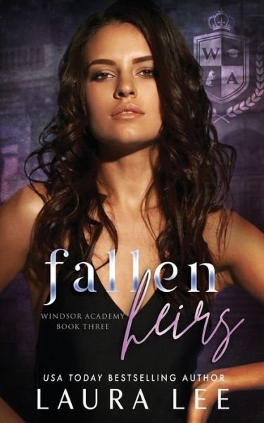 Cover for Laura Lee · Fallen Heirs: A Dark High School Bully Romance - Windsor Academy (Paperback Book) (2021)