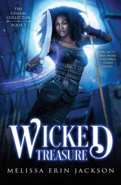 Cover for Melissa Erin Jackson · Wicked Treasure (Book) (2022)