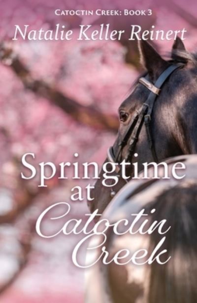 Cover for Natalie Keller Reinert · Springtime at Catoctin Creek (Paperback Book) (2021)