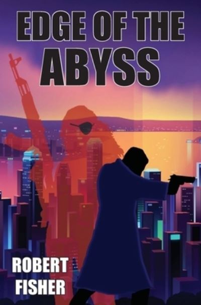 Cover for Robert Fisher · Edge of the Abyss (Paperback Book) (2019)