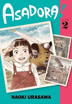 Cover for Naoki Urasawa · Asadora!, Vol. 2 - Asadora! (Taschenbuch) (2021)