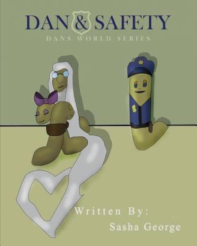 Cover for Sasha George · Dan and Safety (Paperback Book) (2017)