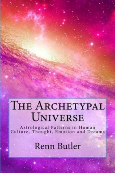 Cover for Renn Butler · The Archetypal Universe (Paperback Book) (2018)