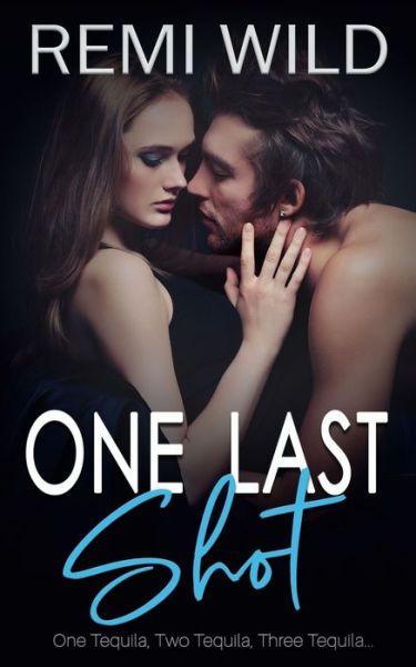 Cover for Ravenna Young · One Last Shot (Paperback Book) (2018)