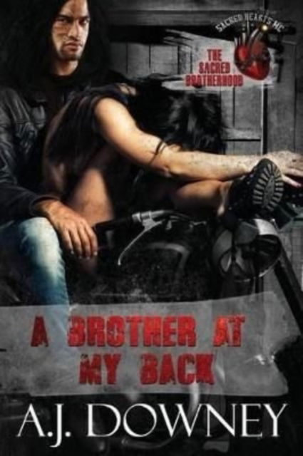 Cover for A. J. Downey · A Brother At My Back (Paperback Book) (2018)