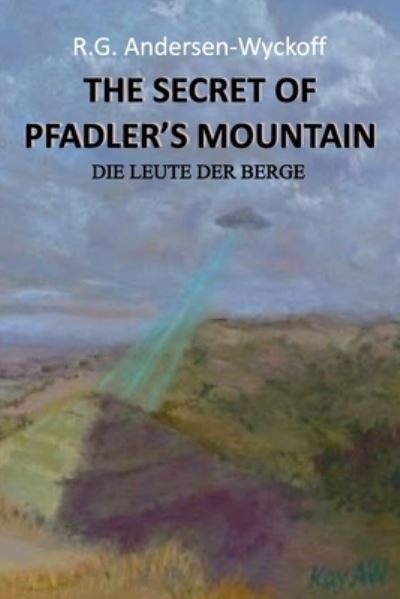 Cover for Rg Andersen-Wyckoff · The Secret of Pfadler's Mountain (Paperback Book) (2018)