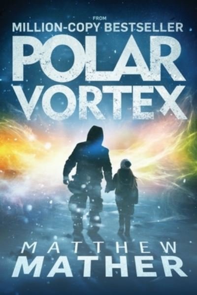 Matthew Mather · Polar Vortex (Paperback Bog) (2019)