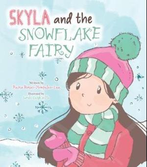 Cover for Reina Bonici-Mompalao-Lee · Skyla and the Snowflake Fairy (Paperback Book) (2019)