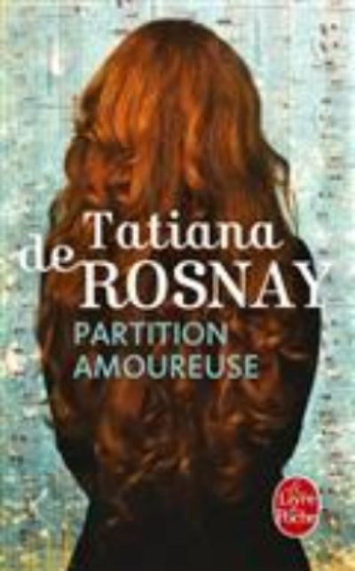 Cover for Tatiana de Rosnay · Partition amoureuse (Paperback Book) (2016)