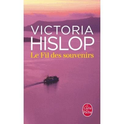 Cover for Victoria Hislop · Le Fil Des Souvenirs (Taschenbuch) (2014)