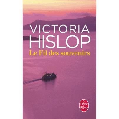 Cover for Victoria Hislop · Le Fil Des Souvenirs (Paperback Book) (2014)