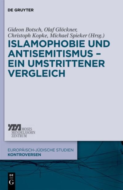 Cover for Gideon Botsch · Islamophobie und Antisemitismus ? Ein umstrittener Vergleich (Gebundenes Buch) (2012)