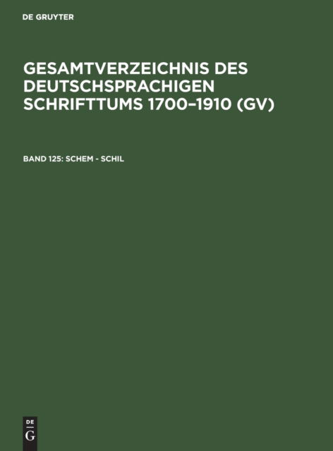 Cover for Peter Geils · Schem - Schil : Aus : Gesamtverzeichnis des deutschsprachigen Schrifttums (N/A) (1984)