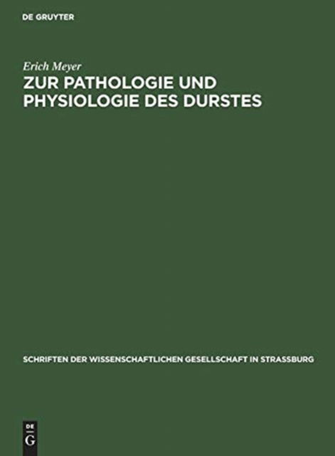 Cover for Erich Meyer · Zur Pathologie und Physiologie des Durstes (Book) (1918)
