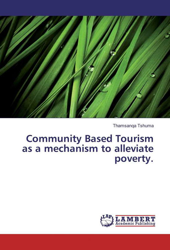 Cover for Tshuma · Community Based Tourism as a mec (Book)