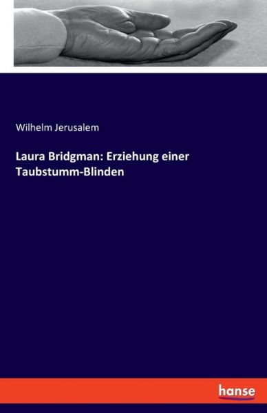 Laura Bridgman: Erziehung ein - Jerusalem - Boeken -  - 9783337934101 - 8 februari 2021