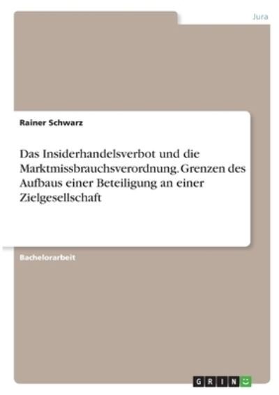 Cover for Schwarz · Das Insiderhandelsverbot und di (N/A)