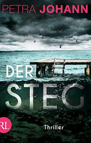 Petra Johann · Der Steg (Bok) (2024)