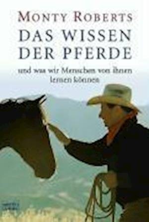 Cover for Monty Roberts · Bastei Lübbe.60510 Roberts.Wissen d.Pf. (Book)