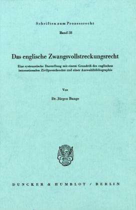 Cover for Bunge · Das englische Zwangsvollstreckung (Book) (1979)