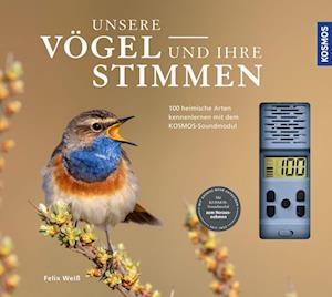 Cover for Felix Weiß · Unsere Vögel und ihre Stimmen (Book) (2022)