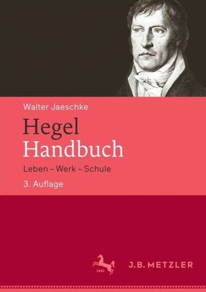 Cover for Walter Jaeschke · Hegel-Handbuch: Leben - Werk - Schule (Paperback Book) (2016)