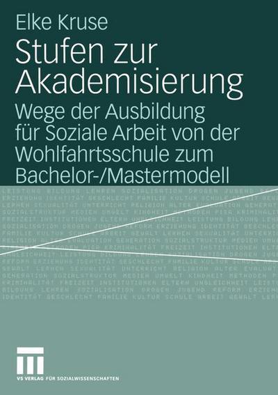 Cover for Elke Kruse · Stufen zur Akademisierung (Paperback Book) [2004 edition] (2004)