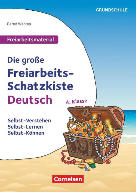 Freiarbeitsmaterial für die Grundschule - Deutsch - Klasse 4 - Bernd Wehren - Books - Cornelsen Vlg Scriptor - 9783589168101 - October 11, 2021