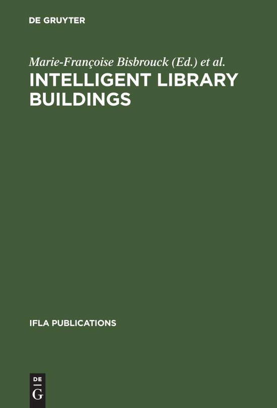 Cover for Ifla · Intelligent Library Buildings (Book) [First edition] (1999)