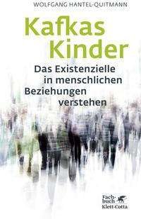 Cover for Wolfgang Hantel-Quitmann · Kafkas Kinder (Paperback Book) (2021)