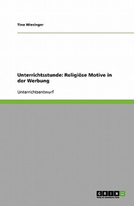 Cover for Wiesinger · Unterrichtsstunde: Religiöse (Book) [German edition] (2013)