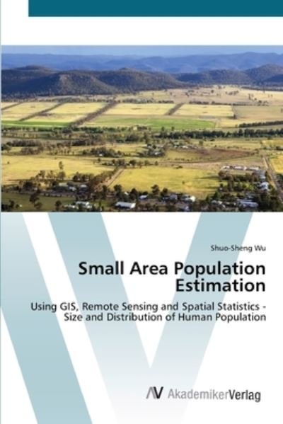 Cover for Wu · Small Area Population Estimation (Buch) (2012)