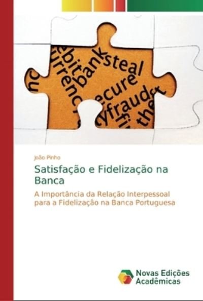 Cover for Pinho · Satisfação e Fidelização na Banca (Book) (2020)