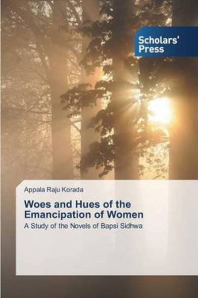 Cover for Korada Appala Raju · Woes and Hues of the Emancipation of Women (Paperback Book) (2015)