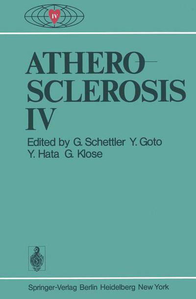 Cover for G Schettler · Atherosclerosis IV: Proceedings of the Fourth International Symposium (Taschenbuch) [Softcover reprint of the original 1st ed. 1977 edition] (2012)