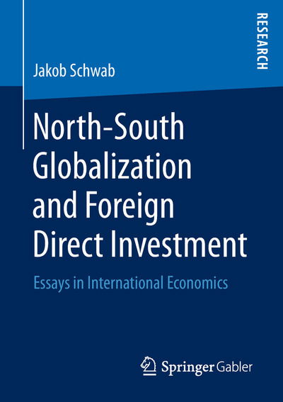 Cover for Schwab · North South Globalization and Foreign Direct Investment (Book) [1st ed. 2018 edition] (2018)