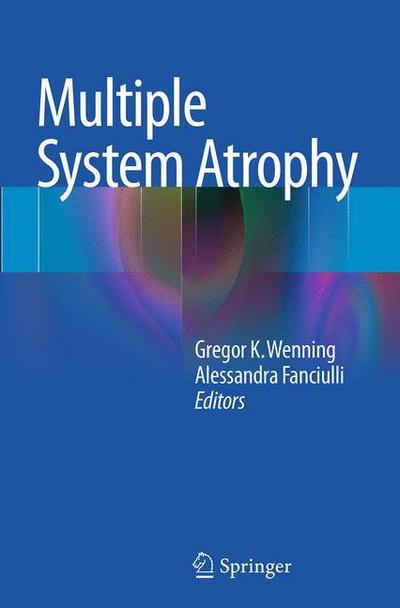Cover for Multiple System Atrophy (Paperback Book) [Softcover reprint of the original 1st ed. 2014 edition] (2016)