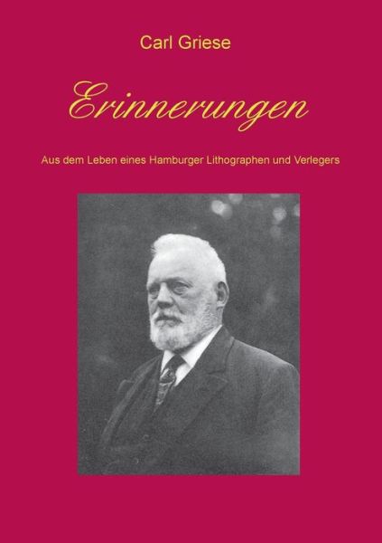 Cover for Carl Griese · Erinnerungen (Paperback Book) [German edition] (2013)