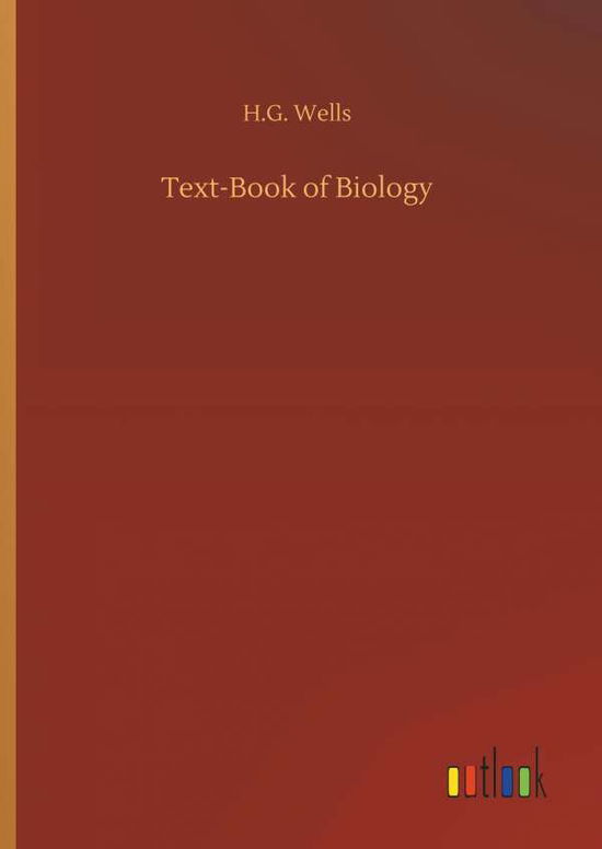 Cover for Wells · Text-Book of Biology (Book) (2018)