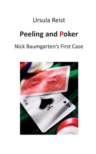 Cover for Ursula Reist · Peeling and Poker (Paperback Book) (2014)