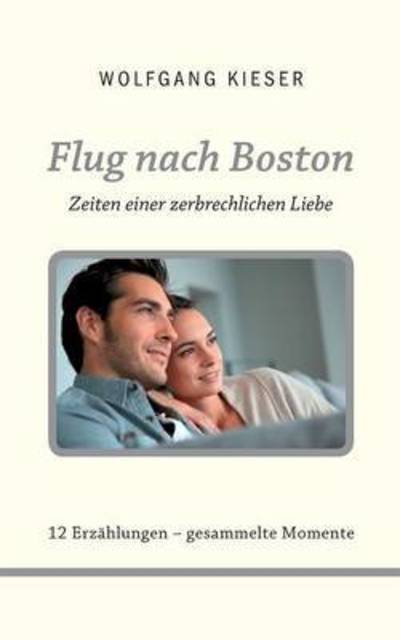 Cover for Kieser · Flug nach Boston (Buch) (2015)