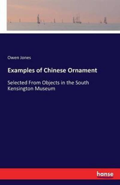 Cover for Jones · Examples of Chinese Ornament (Bok) (2016)