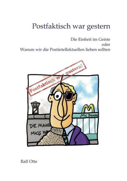 Cover for Otte · Postfaktisch war gestern (Bok) (2017)