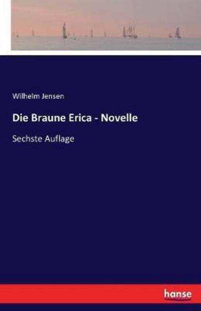 Cover for Jensen · Die Braune Erica - Novelle (Bok) (2017)