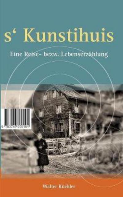 Cover for Küchler · S'kunschtihuis (Bog) (2017)