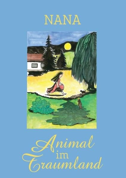 Cover for Nana · Animal im Traumland (Bok) (2019)