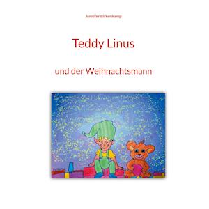 Cover for Jennifer Birkenkamp · Teddy Linus (Paperback Book) (2021)