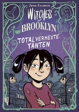Cover for Sophie Escabasse · Witches of Brooklyn - Total verhexte Tanten (Buch) (2022)