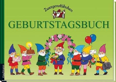 Cover for Schuster · Zwergenstübchen Geburtstagsbuc (Book)